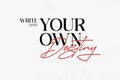 Write Your Own Destiny Motivational Typography Royalty Free Stock Photo