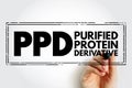 PPD Purified Protein Derivative - test used to detect if you have a tuberculosis infection, acronym text stamp concept background