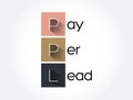 PPL - Pay Per Lead acronym, business concept background