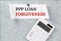 PPP LOAN Forgiveness text on notice board