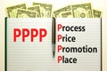 PPPP process price promotion place symbol. Concept words PPPP process price promotion place on white note on beautiful dollar