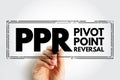 PPR - Pivot Point Reversal acronym text stamp, business concept background