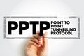 PPTP Point to Point Tunnelling Protocol - method for implementing virtual private networks, acronym text concept stamp Royalty Free Stock Photo