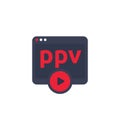 ppv, pay per view vector icon Royalty Free Stock Photo