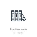 Practise areas icon. Thin linear practise areas outline icon isolated on white background from law and justice collection. Line