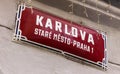 Sign of medieval Karlova street in the old part of Prague Royalty Free Stock Photo