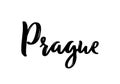 Prague - hand drawn lettering name of Czech Republic capital.