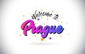 Prague Welcome To Word Text with Purple Pink Handwritten Font and Yellow Stars Shape Design Vector