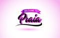Praia Welcome to Creative Text Handwritten Font with Purple Pink Colors Design