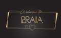Praia Welcome to Golden text Neon Lettering Typography Vector Illustration