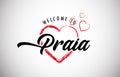 Praia Welcome To Message With Beautiful Red Hearts