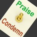 Praise Condemn Lever Means Congratulating Or Telling Off Royalty Free Stock Photo