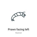 Prawn facing left outline vector icon. Thin line black prawn facing left icon, flat vector simple element illustration from