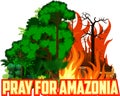 Pray for Amazonia Save Green Jungle Rainforest - Deforestation Concept Landscape Vector Royalty Free Stock Photo