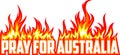 Pray for Australia Save Rainforest - wildfire Vector Illustration