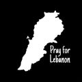 Pray for Lebanon. Pray for Beirut. Lebanon map. Massive explosion on Beirut. vector illustration