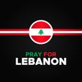 Pray For Lebanon Vector Design Illustration For Accident Moment