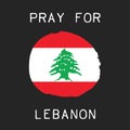 Pray For Beirut Lebanon Wording on Lebanon Flag From Massive Explosion