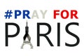 Pray for Paris concept Royalty Free Stock Photo