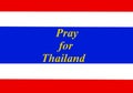 Pray for Thailand on flag between covid 19 or coronavirus crisis situation to encoragement