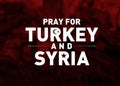 pray for Turkey and Syria poster design.