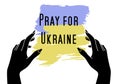 Pray for Ukraine concept on white background, Ukraine flag praying concept illustration. Pray For Ukraine peace. Crisis in Ukraine