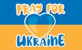 Pray for Ukraine sticker on background of ukrainian flag