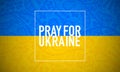 Pray for Ukraine.