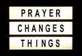 Prayer changes things hanging light box Royalty Free Stock Photo