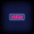 Here Neon Signs Style Text Vector Royalty Free Stock Photo