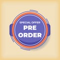 Pre order now label badges. limited time order with flat design Royalty Free Stock Photo