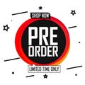 Pre Order Sale speech banner design template or poster for shop and online store