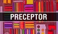 Preceptor text with Back to school wallpaper. preceptor and School Education background concept. School stationery and preceptor Royalty Free Stock Photo