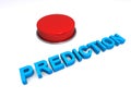 Prediction button on white Royalty Free Stock Photo