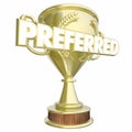 Preferred Trophy Prize Award Most Recommendations 3d Illustration