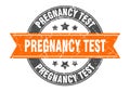 pregnancy test round stamp with ribbon. label sign