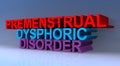 Premenstrual dysphoric disorder Royalty Free Stock Photo