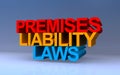 premises liability laws on blue Royalty Free Stock Photo