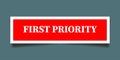 First priority label on red