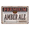 Premium amber ale craft beer vintage rusted metal lable web badge icon