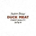 Premium fresh duck meat label. retro styled meat shop emblem. vector illustration