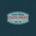 Premium fresh duck meat label. retro styled meat shop emblem. vector illustration