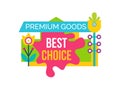 Premium Good Best Choice Sale Emblem Flower Vector Royalty Free Stock Photo