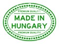 Premium green quality made in Hungary oval rubber stamp on white background Royalty Free Stock Photo