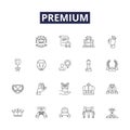 Premium line vector icons and signs. Lavish, Splurge, Expensive, Prime, Esteemed, Upscale, Exclusive, Selective outline