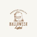 Premium Quality Halloween Party Logo or Label Template. Hand Drawn Grave with a Tomb Stone Sketch Symbol and Retro