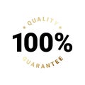 Premium quality product label sign. Round quality product guarantee logo. Black and gold badge icon with 100 percent