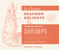 Premium Quality Seafood Delights. Abstract Vector Packaging Design or Label. Modern Typography and Hand Drawn Shrimp or