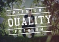 Premium Quality Standard Value Worth Graphic Concept