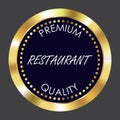 premium restaurant quality label. Vector illustration decorative design